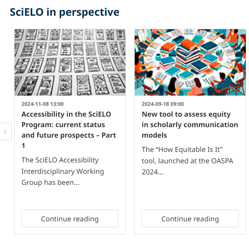 Screenshot of the "SciELO in Perspective" section on the home page of the SciELO Brazil Collection website in the version after adjustments, where there are two boxes displaying the latest posts published on the SciELO in Perspective blog. From top to bottom, each box consists of an image, date of publication, title of the post, a short summary and a "continue reading" button. The background of the box is white and the links are black, with greater contrast. There is greater spacing between the lines.