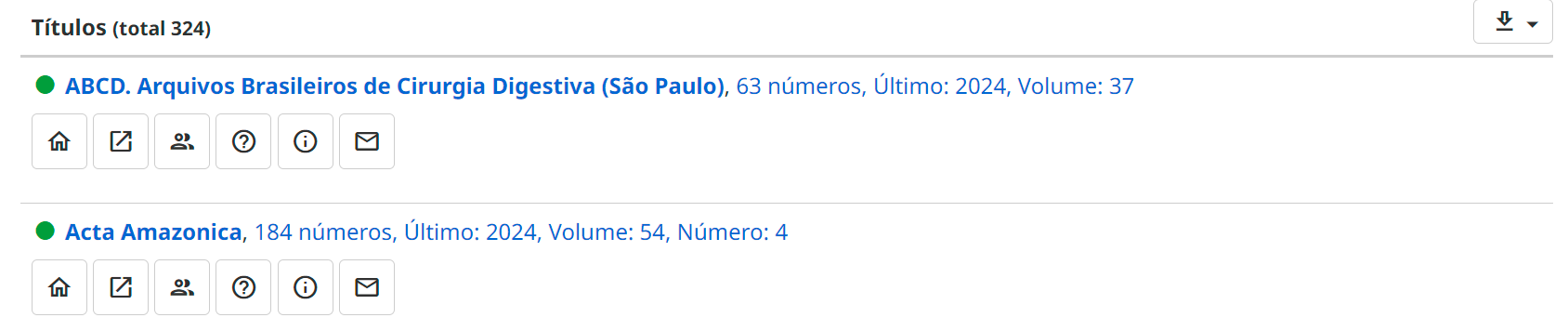 Captura de tela da lista alfabética de periódicos indexados na Coleção SciELO Brasil na versão após os ajustes. Mostra uma listagem com dois periódicos. Cada linha é composta da seguinte forma: na parte superior, o título do periódico, a quantidade de números e a data de publicação do último número. Abaixo do título do periódico, há uma sequência de seis ícones em formato de imagem, com maior contraste e espaçamento entre eles, bem como um contorno quadrado delimitando a área do ícone. As informações estão dispostas com maior espaçamento entre elas, aumentando assim a área de clique.